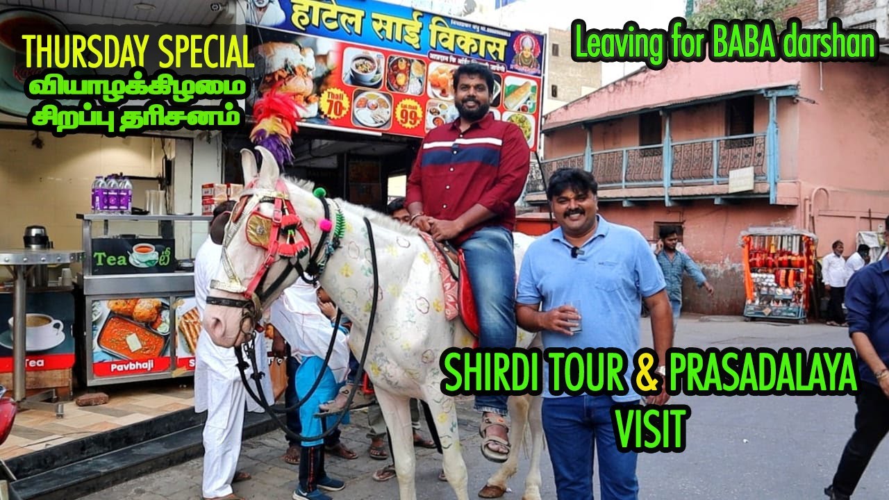 Shirdi Series Ep 3: Thursday Special Sai Baba darshan & Dinner at Sai Prasadalaya | Salem SS Travel
