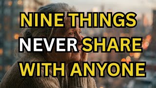 If You’re 55–75, Never Share These 9 Things — Most People Learn Too Late