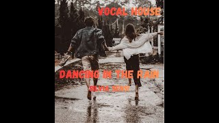 Silvia Sensi - Dancing in the rain ( Melodic House)