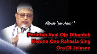 816 Kyai's order is not denied because it is a secret that is not explained