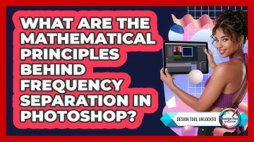 What Are The Mathematical Principles Behind Frequency Separation In Photoshop?