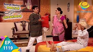 Taarak Mehta Ka Ooltah Chashmah - Episode 1119 - Full Episode