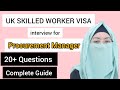 UK SKILLED WORKER VISA INTERVIEW FOR PROCUREMENT MANAGER | 20 QUESTIONS EXPLAINED | GUIDE | 2024