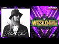 WWE: WrestleMania 34 - "Celebrate" - 2nd Official Theme Song