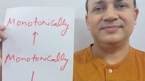 monotonically increasing  monotonically decreasing increasing decreasing functions kota faculty