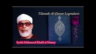 Mahmud Kholil Al-Hushari Surah YASIN| Biasa Diputar Jelang Solat Jumat di Masjid