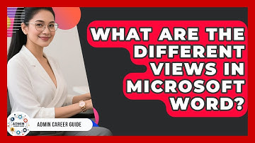 What Are The Different Views In Microsoft Word? - Admin Career Guide