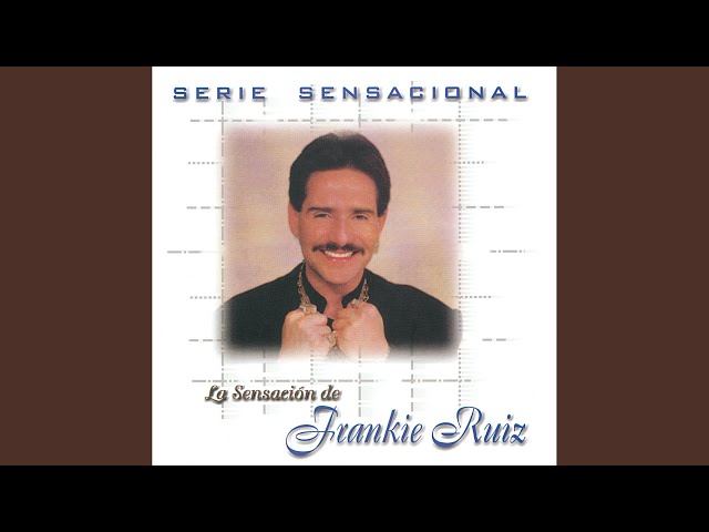 Frankie Ruiz - Me Faltas