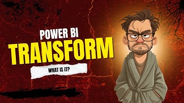 Power BI Basics: Understanding Data Transformation (Power Query)