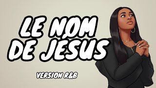 Morijah - Le Nom de Jésus (Version R&B)