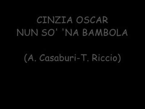 CINZIA OSCAR-Nun so' 'na bambola (A. Casaburi-T. Riccio)
