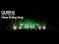 Livequeens  never ending song 20221007 at spotify oeast