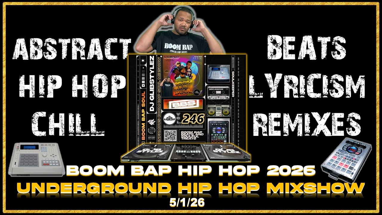 Nick Wiz ‎ Boom Bap jazzy hip hop OG盤 DJ GlibStylez - The INFAMOUS Boom Bap Soul Hip Hop Mixshow Vol.246