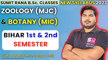 Bihar Zoology (MJC) & Botany (MIC) Complete Syllabus || 1st & 2nd Semester 2023