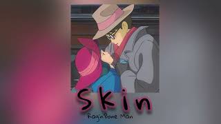 Ragnbone Man  Skin  Slowed U0026 Reverb 