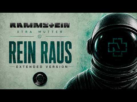 Rammstein - Rein Raus (Extended Version)