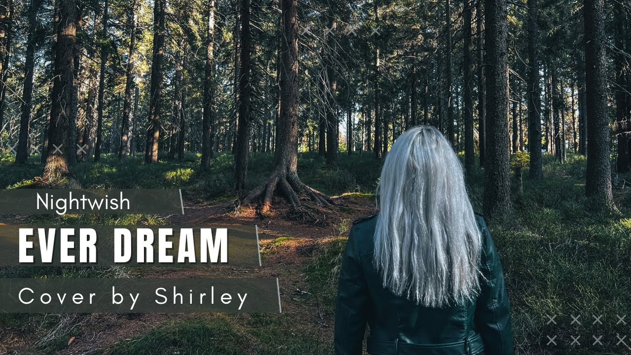 Ever Dream - Nightwish (Cover by Shirley)