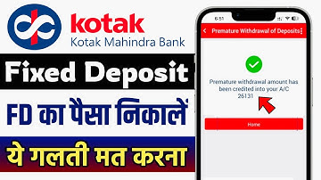 Kotak Mahindra Bank FD Account Ka Paisa Kaise Nikale | Kotak Bank Fixed Deposit Close Online