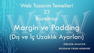Web Tasarım Temelleri 23 - Bootstrap ile Margin ve Padding Ayarları