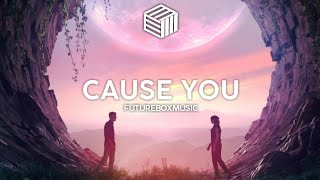 Cause You - KPLR