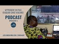 Podcast ep3  le respect des besoins des enfants comme facteur de russite et dpanouissement