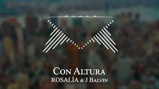 ROSALÍA & J Balvin - Con Altura