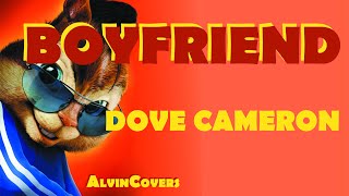 Dove Cameron - BOYFRIEND - Alvin and the Chipmunks