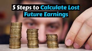 Information 5 Steps to Calculate Lost Future Earnings Guide