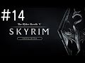 #14【PS4】スカイリム The Elder Scrolls V Skyrim Special Edition【オープンワールド】実況