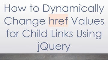 How to Dynamically Change href Values for Child Links Using jQuery