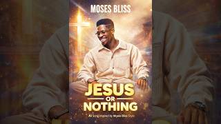 JESUS OR NOTHING (Inspired by Moses Bliss) screenshot 5