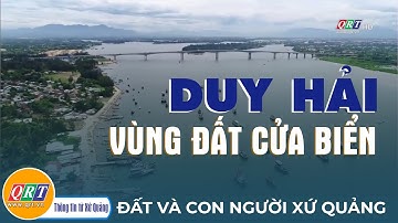 Duy Hải - Vùng đất cửa biển | QRT