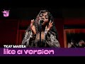 Tkay Maidza Covers SZA Kill Bill For Like A Version