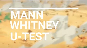 MANN WHITNEY U-TEST (2019 JUNE) / IGNOU /MAPC 006/ PREVIOUS YEAR QUESTIONS
