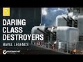 [Naval Legends] Daring-Class Destroyers