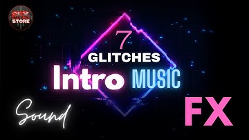 Glitch Sound Effect | No Copyright | 7 Glitches | Intro Music | Cinematic Sound Library |Free to Use