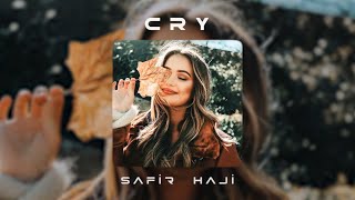 Safir Haji - Cry ( Remix 2023 )