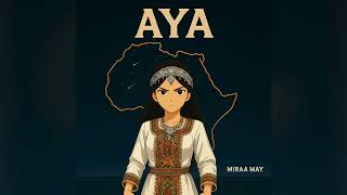 Miraa May - Aya Official Audio