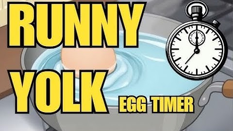 EGG TIMER for a perfect RUNNY YOLK