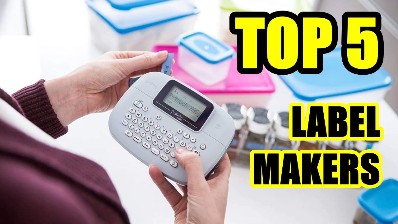 TOP 5 Best Label Makers for Home Or Office 2022 for Labeling, QR