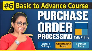 #6 Tally Prime-Purchase Order processing with GST | Purchase Order कैसे बनाये
