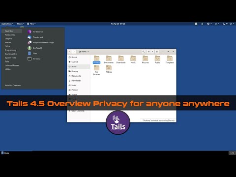 Tails 4.5 Overview | Privacy for anyone anywhere | OG Linux
