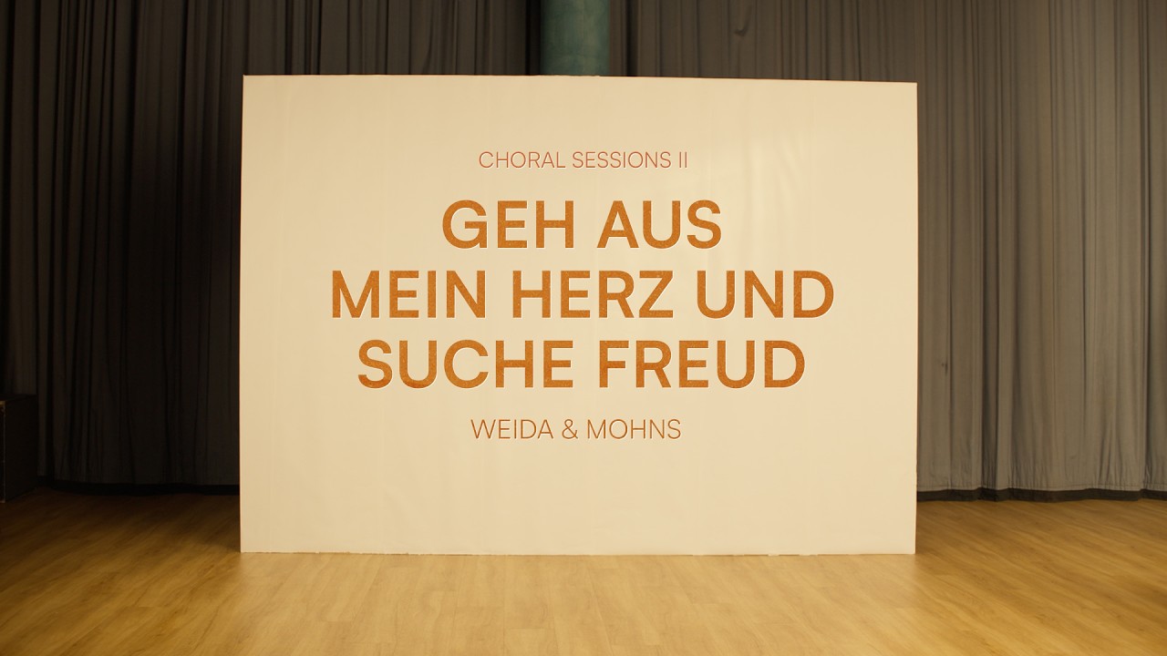 Geh aus, mein Herz, und suche Freud | Wofür willst du einstehen? | Choral Sessions II