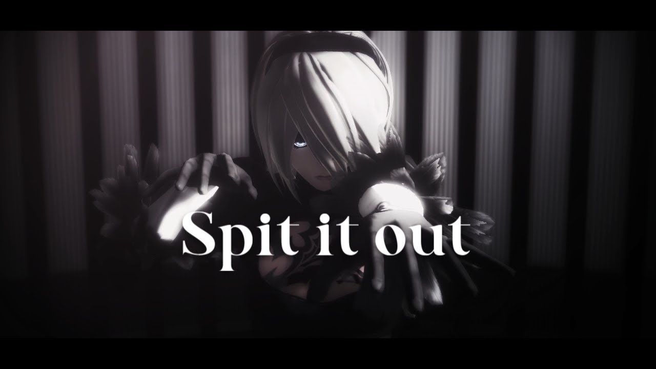 【MMDNieR・NieR:Automata MMD】Spit it out【2B】