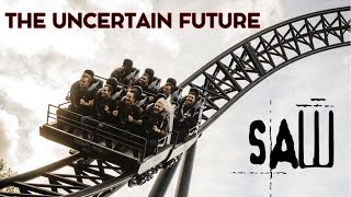 The Uncertain Future Of Saw: The Ride