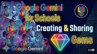 Gemini Gems | Premade Gems | Creating Gem | AI for Students | Google for Education