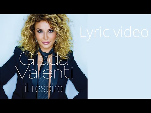 Il Respiro - Giada Valenti - Lyric Video