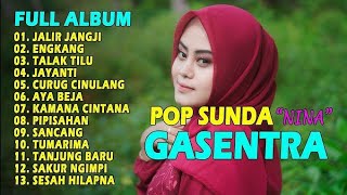 POP SUNDA NINA GASENTRA FULL ALBUM