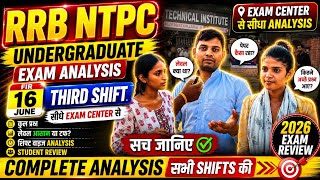 RRB NTPC EXAM ANALYSIS 🔥 16 JUNE 3rd Shift 2026🔥 NTPC EXAM REVIEW TODAY 🔥 Railway Exam #exammoto 