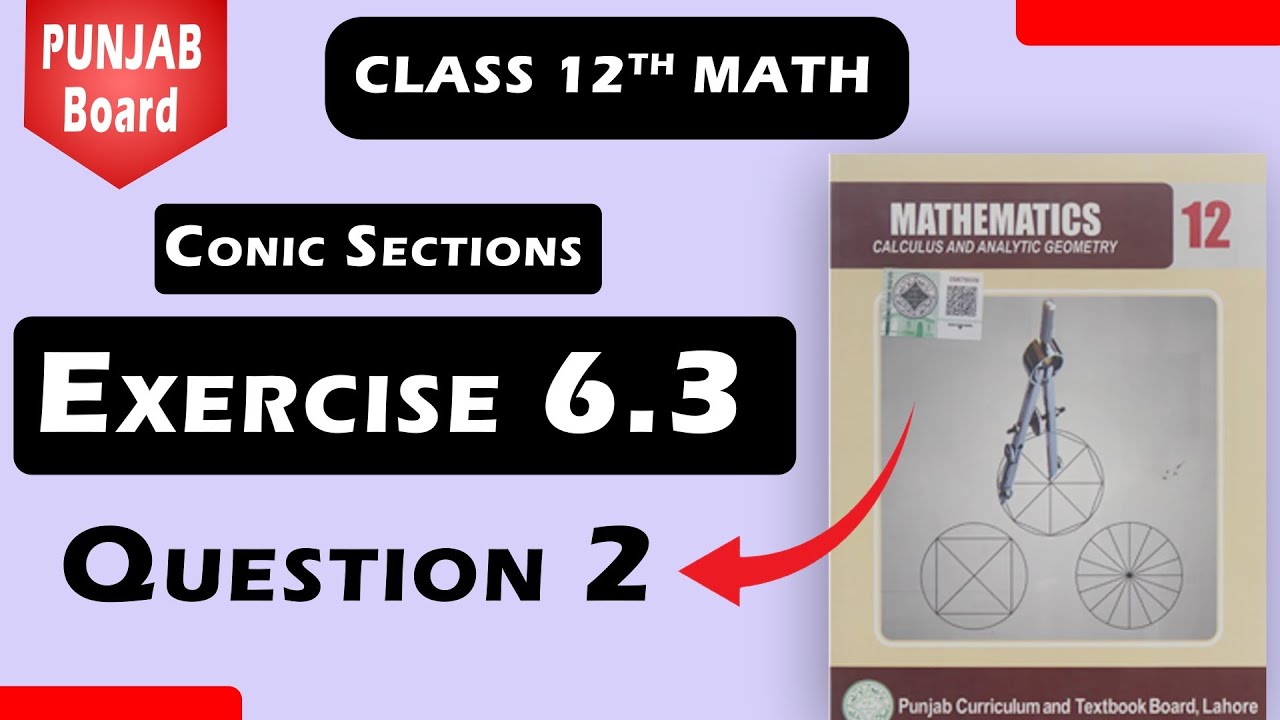 ہر سوال کا حل |Class 12 Math | Chapter 6 | Exercise 6.3 Ques 2 Pakistan ...